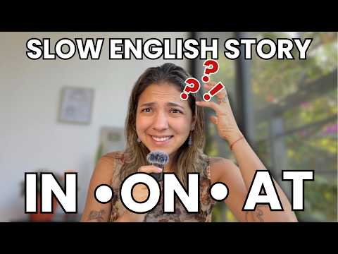 Thumbnail for Can You Understand This Story? | Learn IN, ON, AT Without Studying by Miss Honey 🍯 