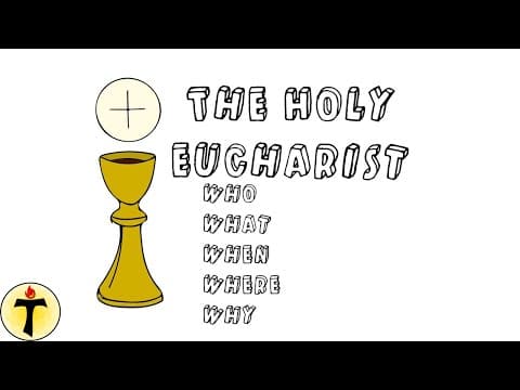 Thumbnail for What is the Holy Eucharist? by TheoMatters