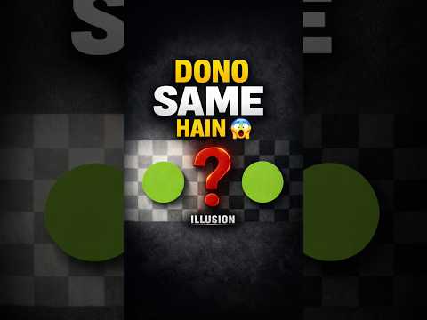 Thumbnail for ILLUSION 😱 | Dono Alag Lagte Hain Par Same Hain | Jaane Kaise #facts #illusion #magic #shorts by Jaane Kaise