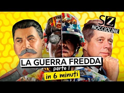 Thumbnail for Noccioline #56 - LA GUERRA FREDDA (parte 1) in 6 MINUTI #ScuolaZoo by ScuolaZoo