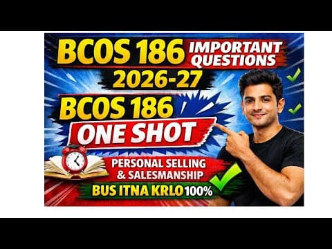 Thumbnail for Bcos 186 one shot | personal selling & salesmanship one shot | bcos 186 imp ques 2025-26 by Nanak Education point