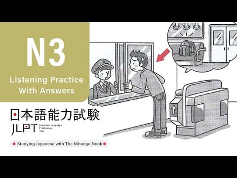 Thumbnail for JLPT N3 JAPANESE LISTENING PRACTICE TEST 2024 WITH ANSWERS (ちょうかい ) by The Nihongo Nook