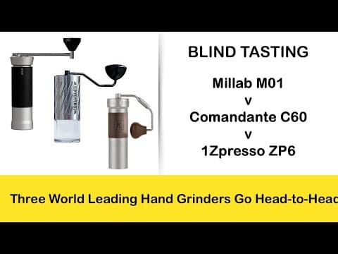 Thumbnail for Blind taste comparison between the Millab M01, Comandante C60 and 1Zpresso ZP6 by Toms Grinder Lab