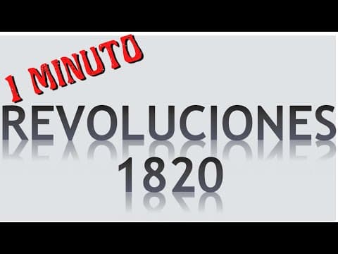 Thumbnail for RESUMEN de 1820. Revoluciones, en 1 minuto (o casi) by La Historia no se aprende, se comprende.