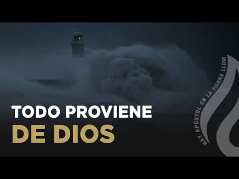 Thumbnail for Todo Proviene de Dios | LLDM by Hay Apóstol En La Tierra Lldm