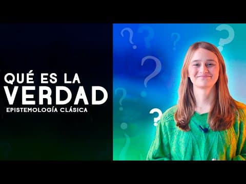 Thumbnail for ¿Qué es la verdad? (filosofía) - Dra. Ana Minecan by Ana Minecan