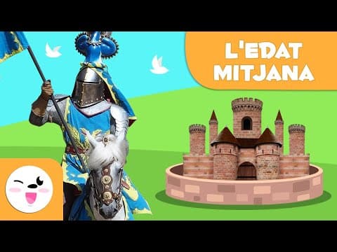 Thumbnail for L'Edat Mitjana per a nens - 5 coses que hauries de saber - Història per a nens en català by Smile and Learn - Català