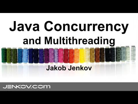 Thumbnail for Java Concurrency and Multithreading - Introduction by Jakob Jenkov