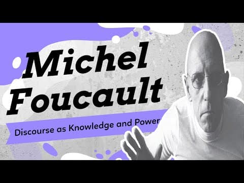 Thumbnail for Michel Foucault's Conception of Discourse as Knowledge and Power by University Quick Course