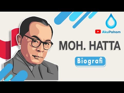 Thumbnail for Biografi Mohammad Hatta ✅: Sang Proklamator Cerdas Sekaligus Wakil Presiden yang Sederhana by AkuPaham - Biografi, Inspirasi, Motivasi