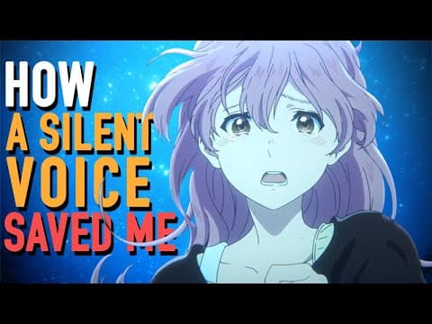Thumbnail for How A Silent Voice Saved Me - The Perfect Anime Film by Kevin Nyaa