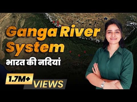 Thumbnail for Rivers of India (भारत की नदियां) PART 2 - Ganga River System (गंगा नदी प्रणाली) | Parcham Classes by Parcham Classes