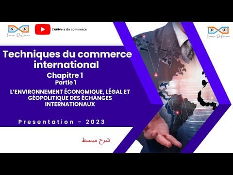 Thumbnail for Commerce international chapitre 1partie 1 by L' Univers du commerce