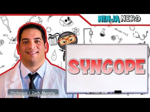 Thumbnail for Syncope | Clinical Medicine by Ninja Nerd