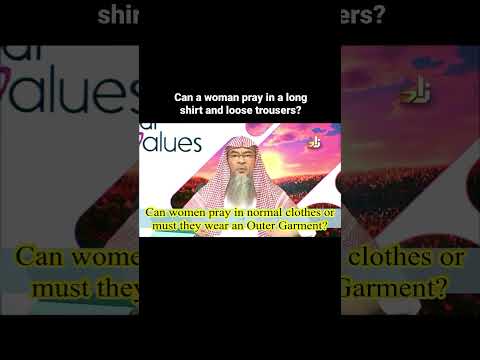 Thumbnail for Can a woman pray in a long shirt & loose trousers? by Miss Universe Muslimah