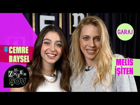 Thumbnail for Cemre Baysel | Melis İşiten ile Zaten Şov by Garaj