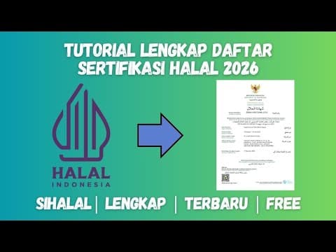 Thumbnail for Tutorial Lengkap Daftar Sertifikasi Halal 2026 | Si halal | Self Declare | FREE | Lengkap  by Ahmad Jauhari