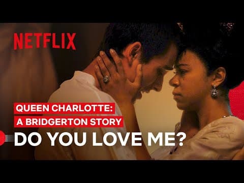 Thumbnail for Do You Love Me? | Queen Charlotte: A Bridgerton Story | Netflix Philippines by Netflix Philippines