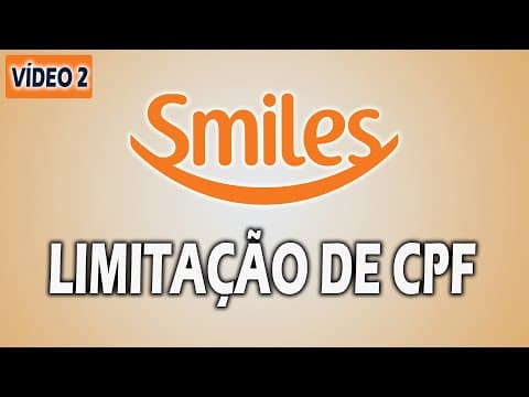 Thumbnail for LIMITAÇÃO DE CPF NA SMILES  - O QUE SIGNIFICA E ONDE ENCONTRAR NO SITE? by Ponto Das Milhas
