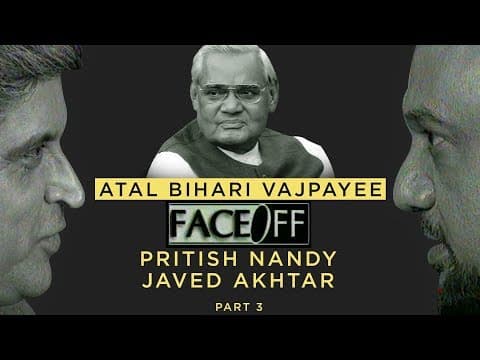 Thumbnail for Atal Bihari Vajpayee Part 3 | Face Off | Pritish Nandy | Javed Akhtar | PNC by PritishNandyCom