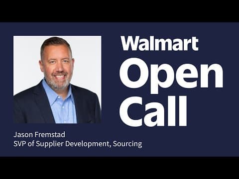 Thumbnail for What's New at Walmart Open Call 2025! | Q&A w/Jason Fremstad, SVP of Supplier Development, Sourcing by ECRM & RangeMe