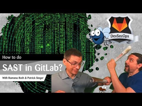 Thumbnail for GitLab: DevSecOps: Part 5/12: Protect your Apps with Static Application Security Testing (SAST) by Romano Roth