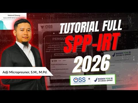 Thumbnail for TERBARU 2026!!! CARA MENGURUS PIRT / SPP-IRT VIA OSS + SPPIRT.POM.GO.ID SECARA ONLINE DARI HP/LAPTOP by Adji Micropreneur