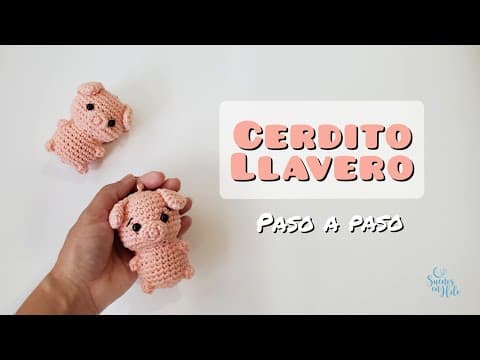 Thumbnail for Como tejer rápido y fácil CERDITO LLAVERO AMIGURUMI. Paso a paso. by Sueños en hilo
