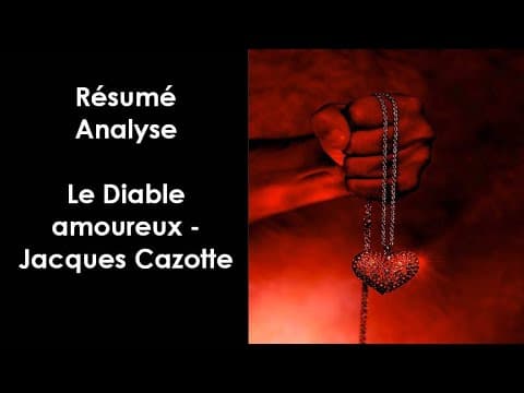 Thumbnail for "Le Diable amoureux" de Jacques Cazotte by Lire, vivre, écrire