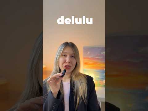 Thumbnail for Що таке DELULU? #англійськамова #вивченняанглійської by Likenative school
