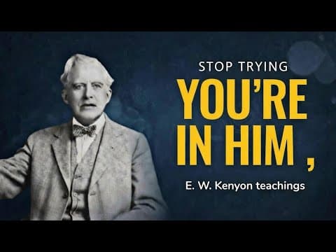 Thumbnail for E.W. Kenyon Reveals the Mystery of Identification | You Are One With Christ (Life-Changing Truth) by E.W. Kenyon Revealed Word