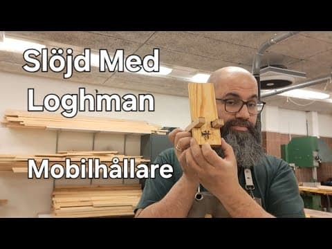 Thumbnail for Hur man gör en mobilhållare modell 1 by Slöjda Med Loghman