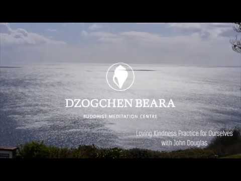 Thumbnail for Loving Kindness for Ourselves with John Douglas by Dzogchen Beara