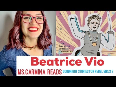Thumbnail for Goodnight Stories for Rebel Girls 2  ⭐️ Beatrice Vio 🇮🇹 | Ms.Carmina Reads by Ms.Carmina Reads