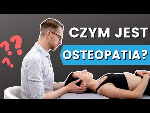 Thumbnail for Co to OSTEOPATIA? - Co to? MAGIA i SZAMAŃSTWO? by Krzysztof Szarski D.O. - Fizjoterapia