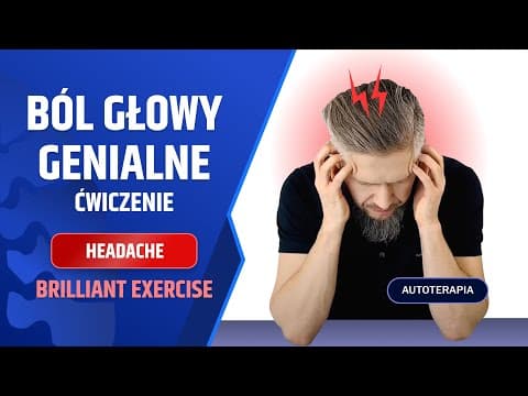 Thumbnail for ‼️REWELACJA‼️ na BÓL GŁOWY - 7 super technik na bóle głowy / migreny - dr n. med. Marcin Wytrążek by Dr n. med. Marcin Wytrążek - fizjoterapeuta
