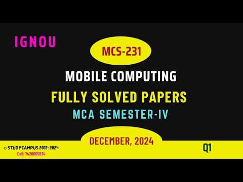 Thumbnail for mcs 231 solved question paper | mobile computing | TEE December-2024 | Q1 by StudyCampus India