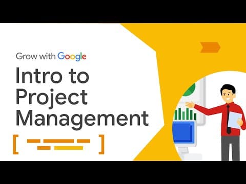 Thumbnail for Intro to Project Management | Google Project Management Certificate by Google Career Certificates
