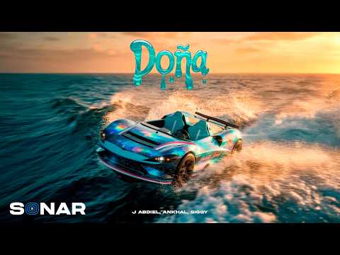 Thumbnail for J Abdiel, Ankhal, Siggy - Doña (Video Oficial) by Siggy Vazquez 
