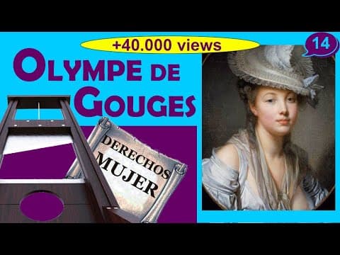 Thumbnail for 🎙️¿Quién fue OLYMPE de GOUGES y qué hizo?🟣Revolucionaria Guillotinada【BIOGRAFÍAS-Grandes Mujeres】 by MUJERES Lila - BIOGRAFÍAS