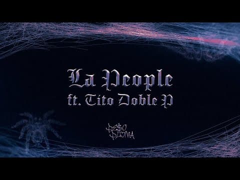Thumbnail for LA PEOPLE (Lyric Video) - Peso Pluma, Tito Double P by Peso Pluma