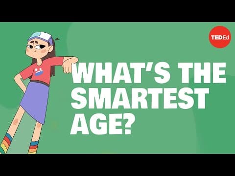 Thumbnail for What’s the smartest age? - Shannon Odell by TED-Ed