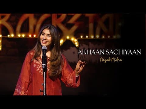 Thumbnail for Akhaan sachiyan | Poetry by Nayab Midha | Valentines Special  by Nayab Midha