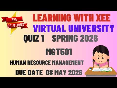 Thumbnail for MGT501 Human Resource Management Quiz 1 Spring 2026 Virtual University of Pakistan by Learning with Xee