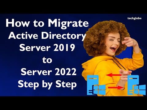 Thumbnail for How to Migrate Active Directory from server 2019 to Server 2022 !! #migrateactivedirectory2022 by techglobe