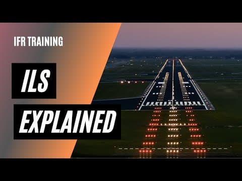 Thumbnail for How ILS Works | Instrument Landing System Explained | IFR Training by FlightInsight