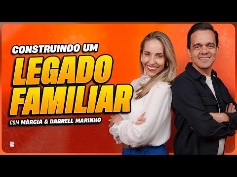 Thumbnail for Construindo um Legado Familiar // Darrell e Márcia Marinho by Paz Church São Paulo
