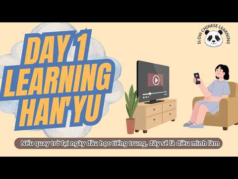 Thumbnail for Quay trở lại ngày đầu tiên học tiếng Trung, đây sẽ là những thứ nhất định mình sẽ làm by Learn Chinese with Kaizen 