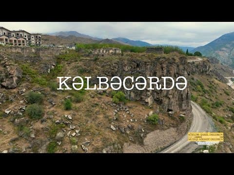 Thumbnail for Kəlbəcərdə. Söz:Şamil Əsgərov. Musiqi: Hikmət Əsgərov.#kəlbəcər #aimusic #music #mountains  by Hikmet Askerov