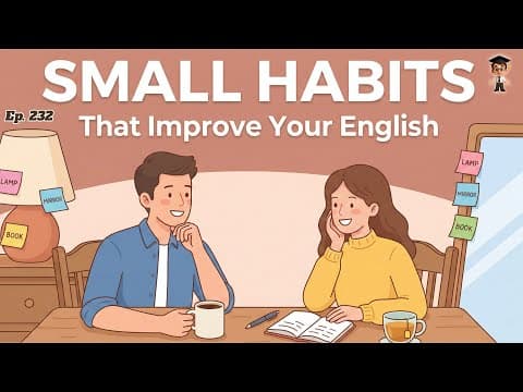 Thumbnail for Small Habits to Learn English | A1 Beginner Level | English Podcast by Mr. English Channel